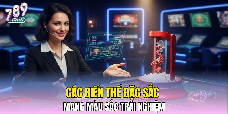 Các biến thể đặc sắc mang màu sắc trải nghiệm