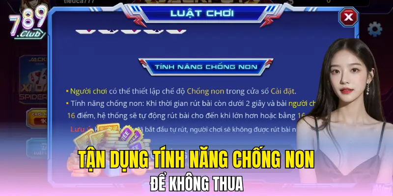 Tận dụng tính năng chống non để không thua