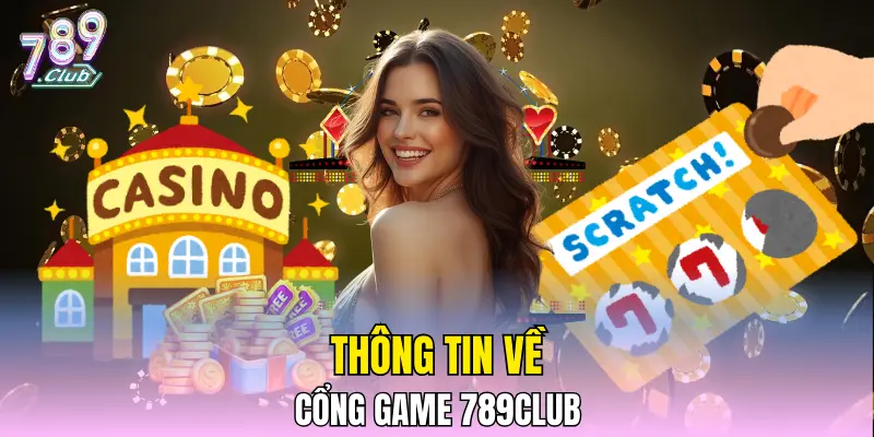 Thông tin về cổng game 789CLUB